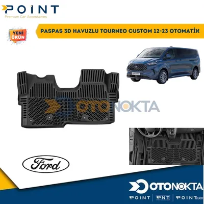 Paspas 3D Havuzlu Ford Tourneo Custom 12-23 Otomatik