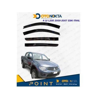 Cam Rüzgarlığı 4'lü Mitsubishi L200 2000-2007 Eski
