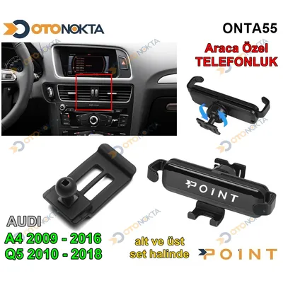 Araca Özel Telefon Tutucu Audi A4-09-16 / Q5 10-18