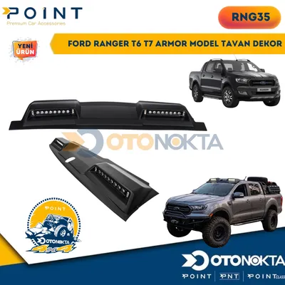 Ford Ranger T6 T7 Armor Model Tavan Dekor