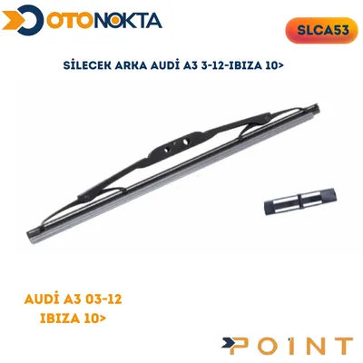 Silecek Arka Audi A3 3-12-IBIZA 10+