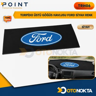 Torpido Üstü Göğüs Havlusu Ford Siyah Renk