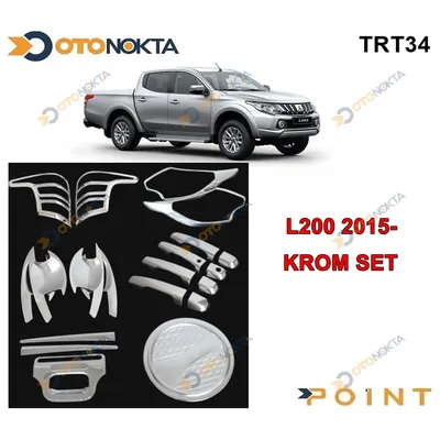 L200 Triton 2015+ Krom Set Kaplama 6 Parça