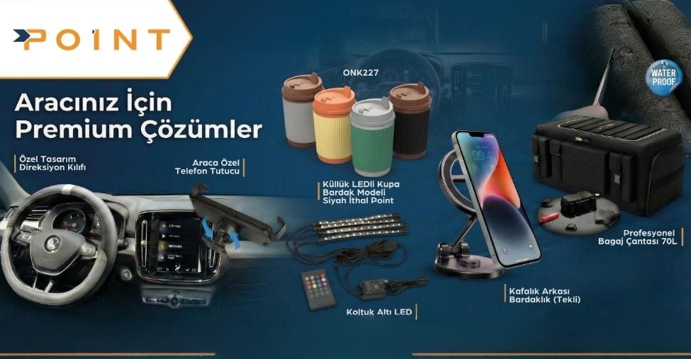 POINT direksiyon kılıfı, telefon tutucu, kupa bardaklık, koltuk altı LED ve bagaj çantası